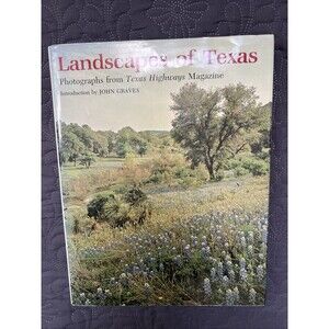 Landscapes Of Texas Book Photographs Texas Highways Magazine John Graves 1980